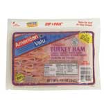 AMERICAN VALU TURKEY HAM